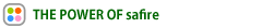 THE POWER OF safire