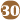 30