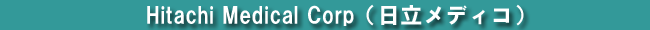 Hitachi Medical CorpifBRj 